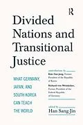 E-Book (epub) Divided Nations and Transitional Justice von Sang-Jin Han