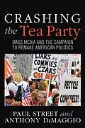 ePUB Crashing the Tea Party von Paul Street, Anthony R. Dimaggio