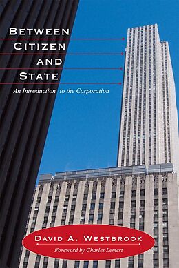 E-Book (epub) Between Citizen and State von David A. Westbrook