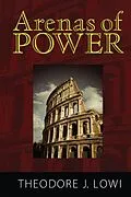 E-Book (epub) Arenas of Power von Theodore J. Lowi, Norman K. Nicholson