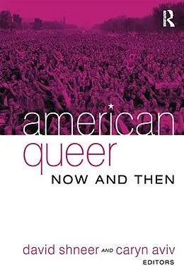 E-Book (epub) American Queer, Now and Then von David Shneer, Caryn Aviv