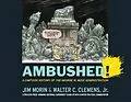 ePUB Ambushed! von Jim Morin, Walter C. Clemens Jr