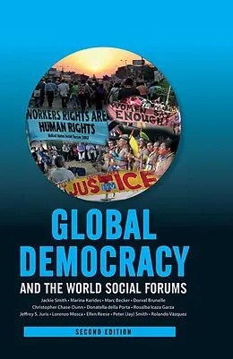 E-Book (pdf) Global Democracy and the World Social Forums von Jackie Smith, Marina Karides, Marc Becker