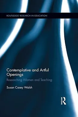E-Book (epub) Contemplative and Artful Openings von Susan Walsh