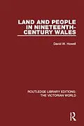 E-Book (epub) Land and People in Nineteenth-Century Wales von David W. Howell