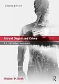 E-Book (epub) Global Organized Crime von Mitchel P. Roth