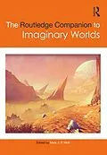 E-Book (epub) The Routledge Companion to Imaginary Worlds von 
