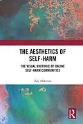 E-Book (epub) The Aesthetics of Self-Harm von Zoe Alderton