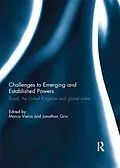 E-Book (epub) Challenges to Emerging and Established Powers: Brazil, the United Kingdom and Global Order von Marco Vieira, Jonathan Grix