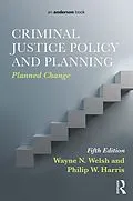 ePUB Criminal Justice Policy and Planning von Wayne N. Welsh, Philip W. Harris