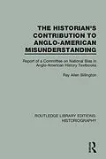 E-Book (epub) The Historian's Contribution to Anglo-American Misunderstanding von 