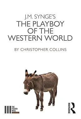 E-Book (epub) J. M. Synge's The Playboy of the Western World von Christopher Collins
