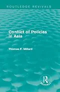 E-Book (epub) Conflict of Policies in Asia von Thomas F. Millard