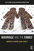 E-Book (pdf) Marriage and the Family von Julie Xuemei Hu, Shondrah Tarrezz Nash
