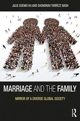 E-Book (pdf) Marriage and the Family von Julie Xuemei Hu, Shondrah Tarrezz Nash