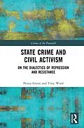 E-Book (epub) State Crime and Civil Activism von Penny Green, Tony Ward