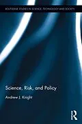E-Book (epub) Science, Risk, and Policy von Andrew J. Knight
