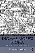 E-Book (epub) Thomas More's Utopia von Lawrence Wilde