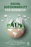 E-Book (epub) Social Sustainability for Business von Jerry A. Carbo, Viet T. Dao, Steven J. Haase