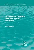E-Book (epub) Economics, Politics and the Age of Inflation von Paul Mattick