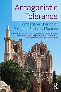 E-Book (epub) Antagonistic Tolerance von Robert M. Hayden, Aykan Erdemir, Tugba Tanyeri-Erdemir