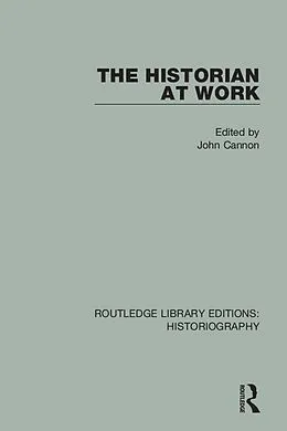 E-Book (pdf) The Historian At Work von John Cannon