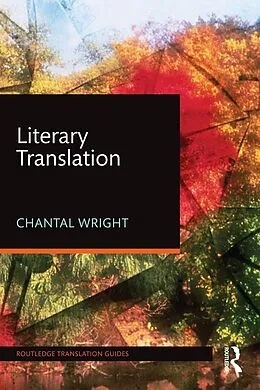 E-Book (pdf) Literary Translation von Chantal Wright