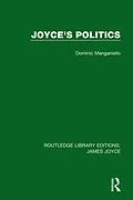 E-Book (epub) Joyce's Politics von Dominic Manganiello