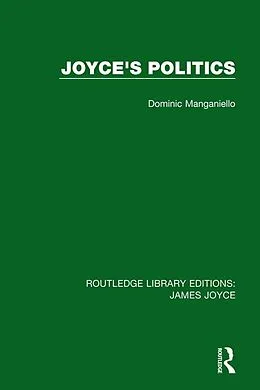 E-Book (epub) Joyce's Politics von Dominic Manganiello