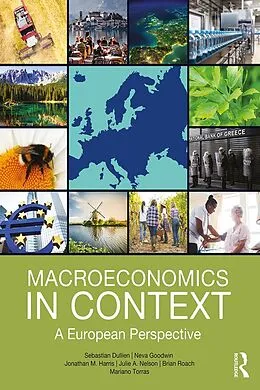E-Book (epub) Macroeconomics in Context von Sebastian Dullien, Neva Goodwin, Jonathan Harris