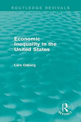 E-Book (epub) Economic Inequality in the United States von Lars Osberg