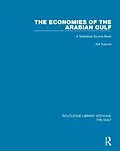 E-Book (epub) The Economies of the Arabian Gulf von Atif A. Kubursi