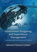 E-Book (epub) Government Budgeting and Expenditure Management von Salvatore Schiavo-Campo