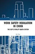 E-Book (epub) Work Safety Regulation in China von Jie Gao