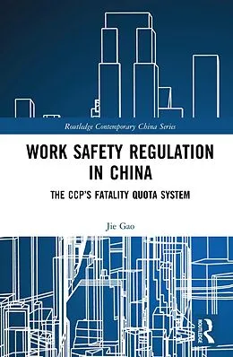 E-Book (epub) Work Safety Regulation in China von Jie Gao