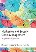 E-Book (epub) Marketing and Supply Chain Management von Dimitris Folinas, Thomas Fotiadis
