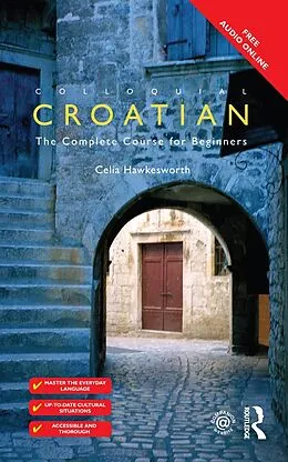 E-Book (epub) Colloquial Croatian von Celia Hawkesworth
