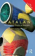 PDF Colloquial Catalan von Alexander Ibarz, Toni Ibarz