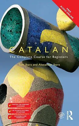 PDF Colloquial Catalan von Alexander Ibarz, Toni Ibarz