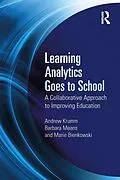E-Book (pdf) Learning Analytics Goes to School von Andrew Krumm, Barbara Means, Marie Bienkowski