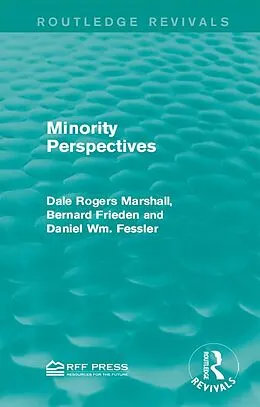 E-Book (epub) Minority Perspectives von Dale Rogers Marshall, Bernard Frieden, Daniel Wm. Fessler