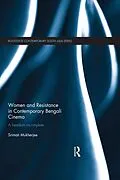 E-Book (epub) Women and Resistance in Contemporary Bengali Cinema von Srimati Mukherjee