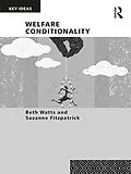 E-Book (pdf) Welfare Conditionality von Beth Watts, Suzanne Fitzpatrick