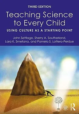E-Book (pdf) Teaching Science to Every Child von John Settlage, Sherry A. Southerland, Lara K. Smetana