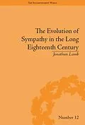 E-Book (epub) The Evolution of Sympathy in the Long Eighteenth Century von Jonathan Lamb