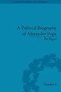 E-Book (pdf) A Political Biography of Alexander Pope von Pat Rogers