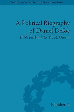 E-Book (epub) A Political Biography of Daniel Defoe von P N Furbank