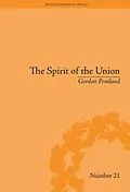 ePUB The Spirit of the Union von Gordon Pentland