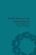 E-Book (epub) British Historians and National Identity von Anthony Leon Brundage