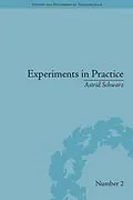 E-Book (epub) Experiments in Practice von Astrid Schwarz